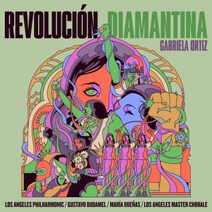 Gabriela Ortiz Revolución diamantina
